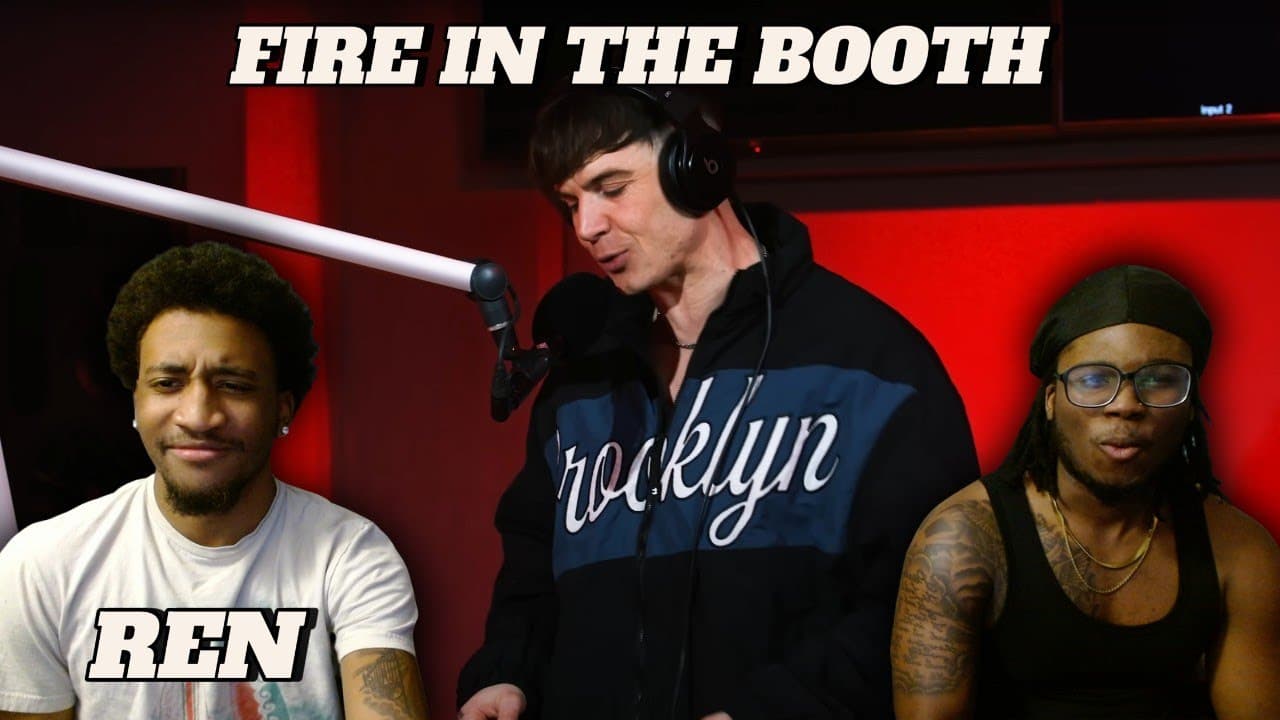 REN - FIRE IN THE BOOTH (FIRST TIME REACTION)
