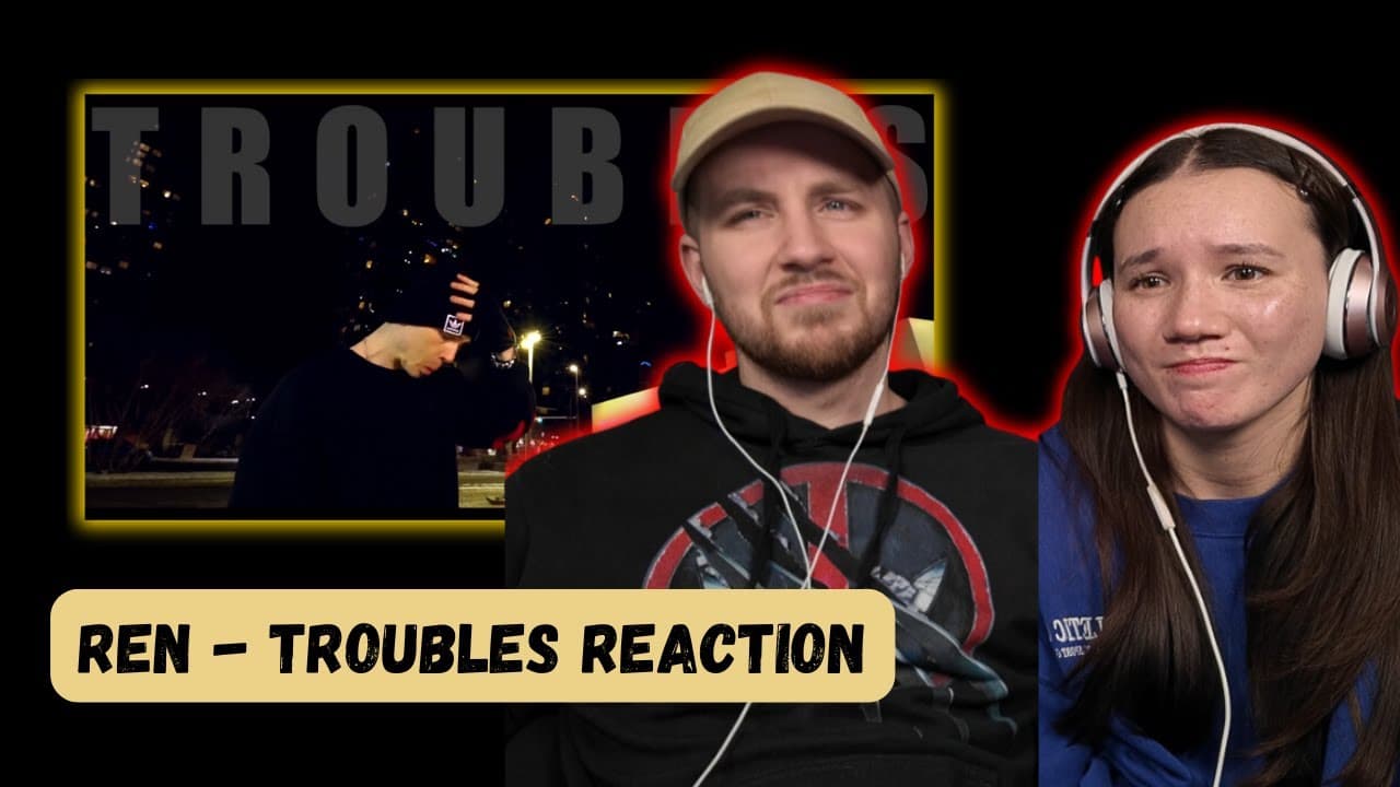 Ren - Troubles REACTION