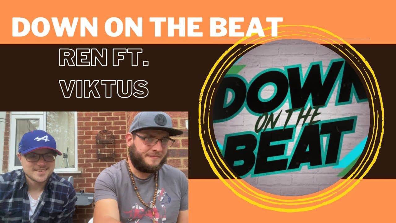 Down On The Beat - Ren Ft. Viktus (UK Independent Artists React) Bars & Vibes For Days!