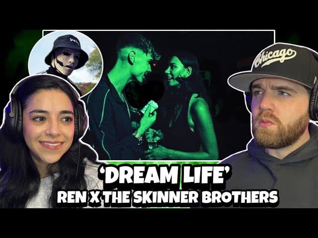 Ren x The Skinner Brothers - Dream Life | First Time Reaction | STORYTELLING IS INSANE