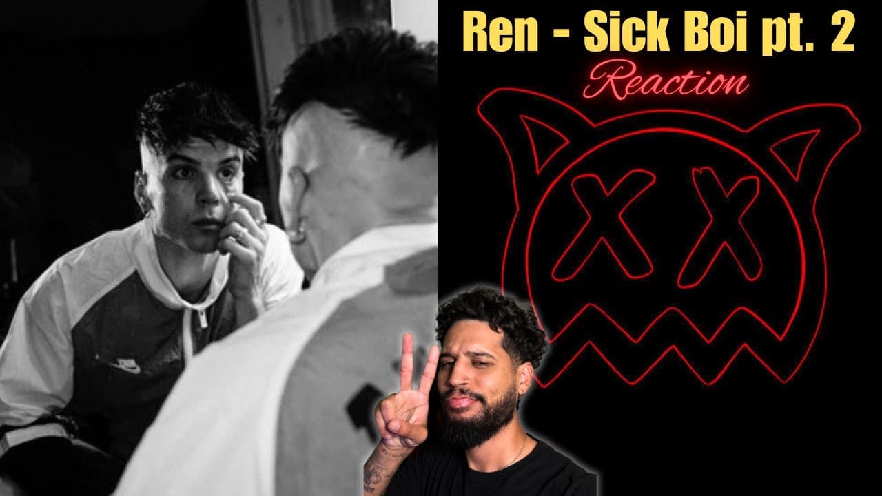 Finally reacted to Sick Boi part 2! | Ren (Reaction)