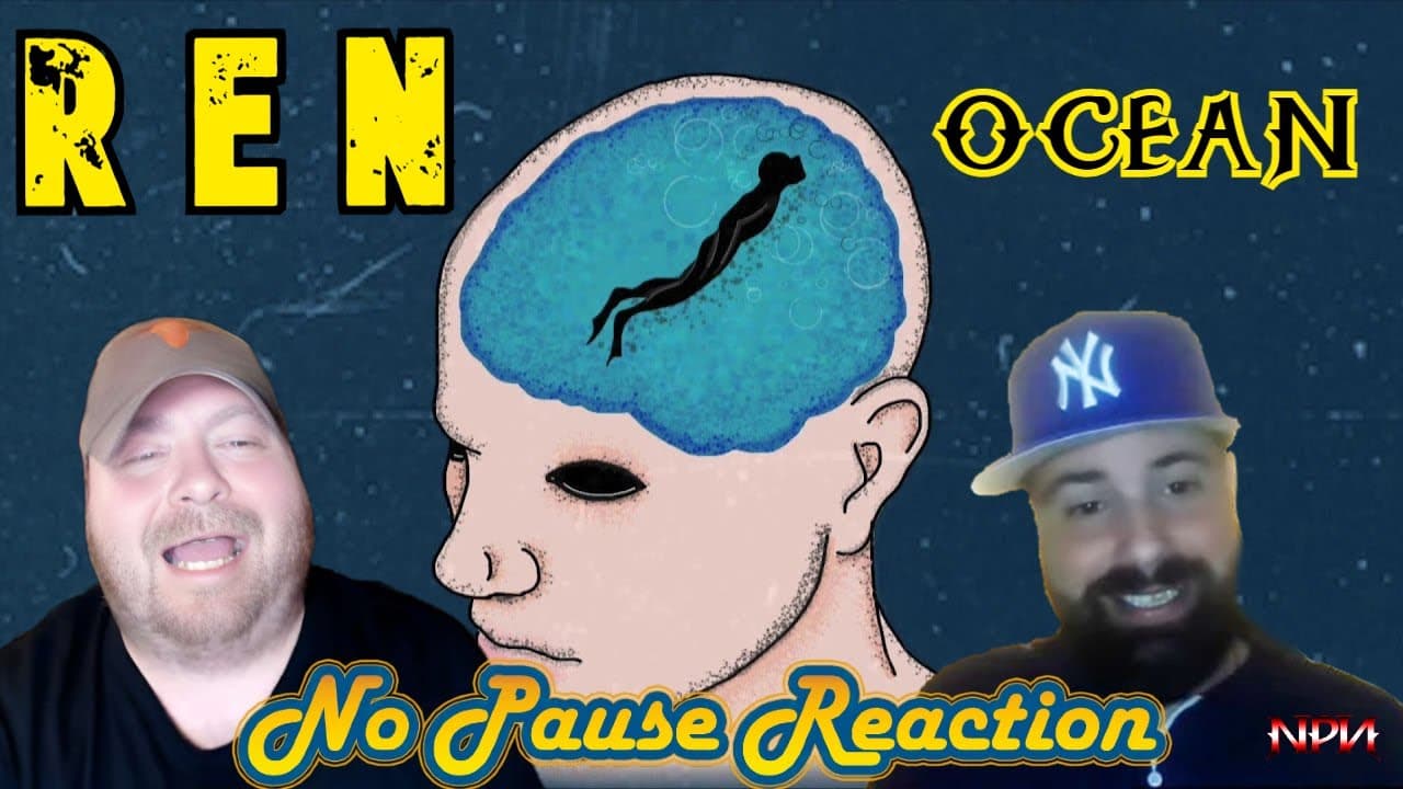 REN - OCEAN Ft Eden Nash - REACTION || NPR #411