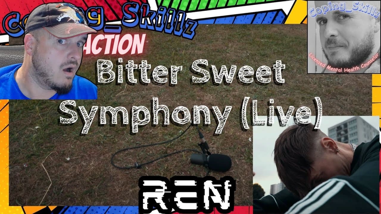 Ren Reaction - "Bitter Sweet Symphony" (Live)- Therapist Reaction
