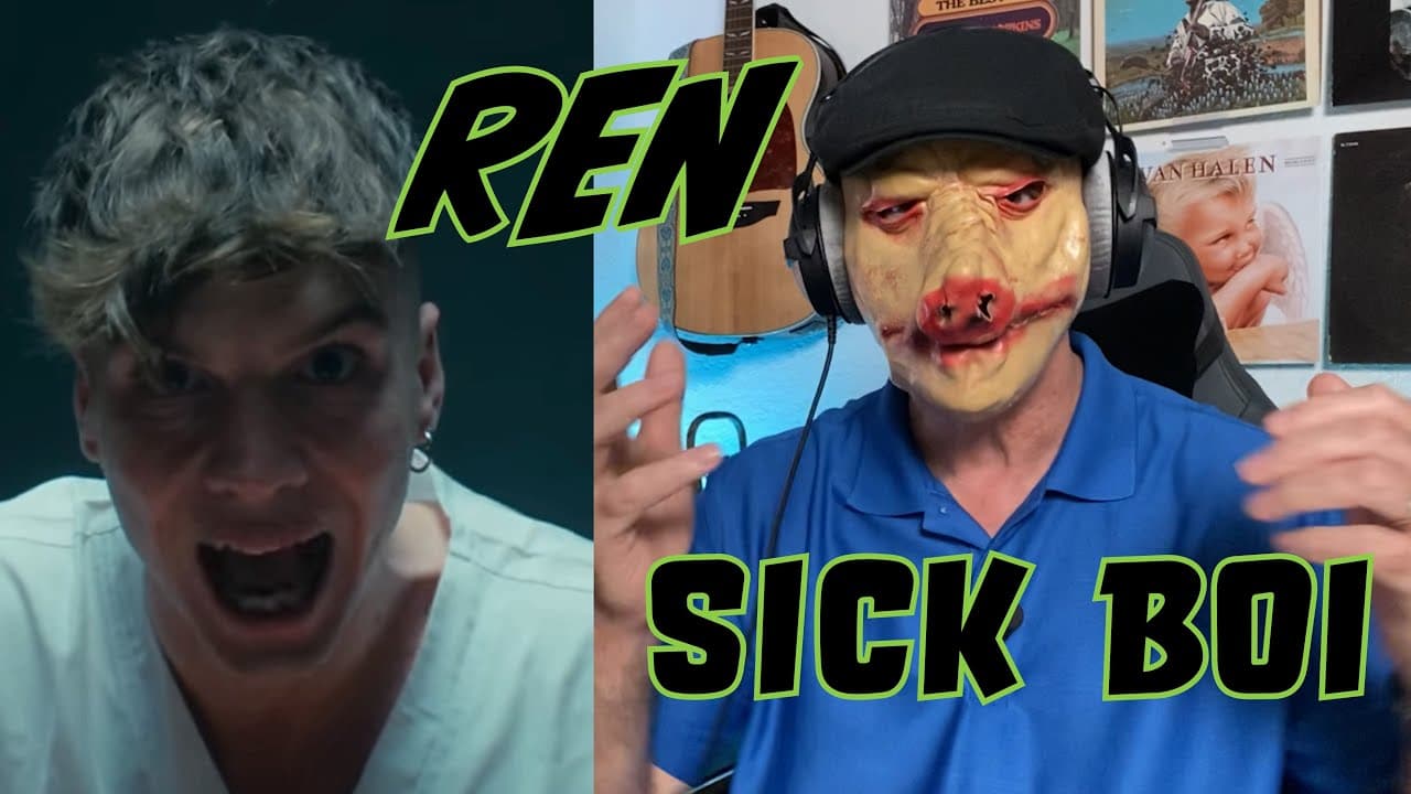 Psychotherapist Reacts To Ren - Sick Boi