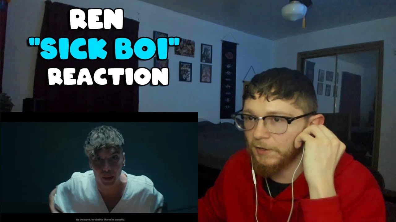 Ren - Sick Boi (REACTION)