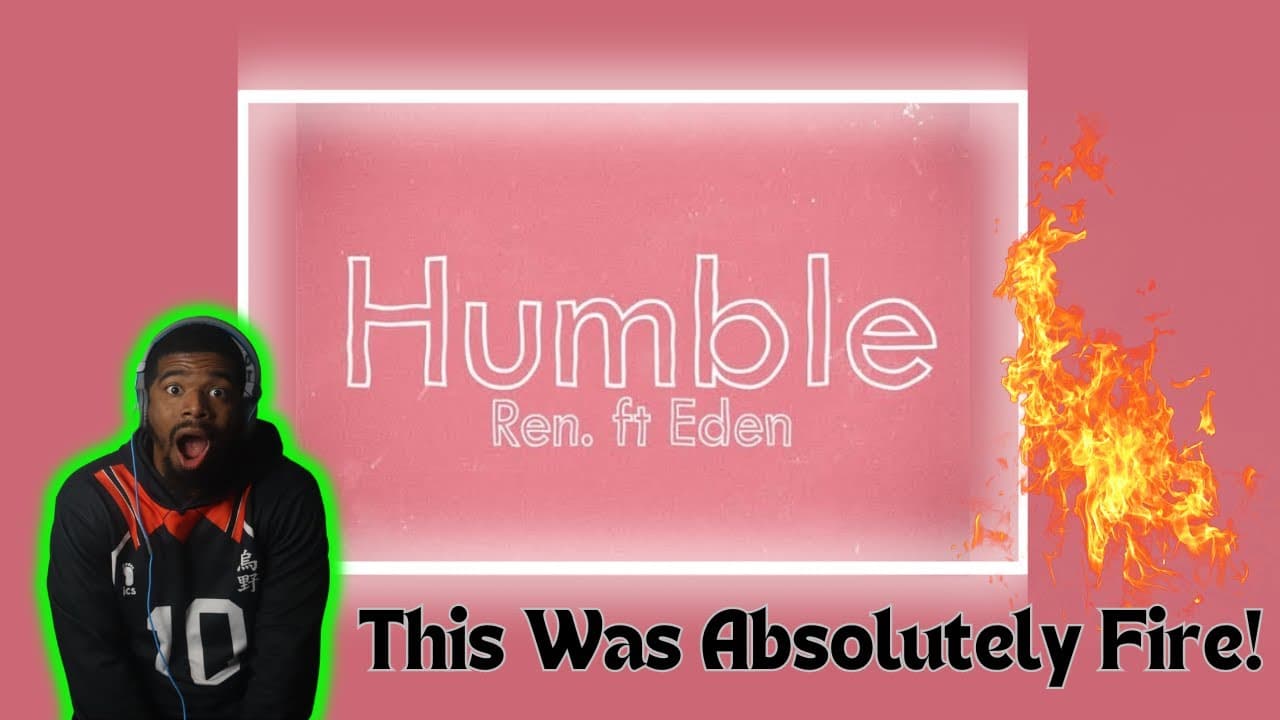 Why Ren - Humble (Feat. Eden Nash) will leave you speechless | REACT