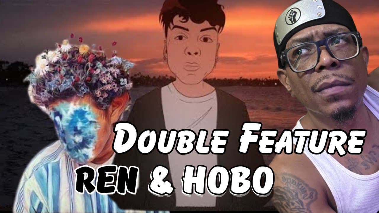 2 Inspiring Songs for the Lovelorn Feat. Ren & Hobo Johnson