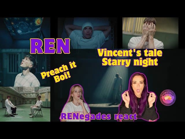 REN - Vincent's Tale - Starry Night - Renegades Mum And Daughter react 🤜🤛💥