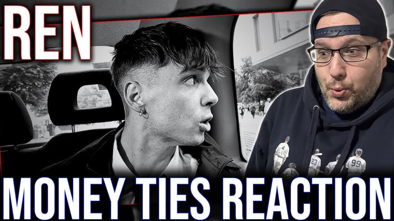 REACTION TO "MONEY TIES" BY REN!