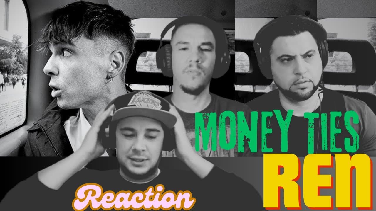 Ren’s ‘Money Ties’ is TOO REAL—This Song NEEDS to Be Heard WORLDWIDE! [REACTION]