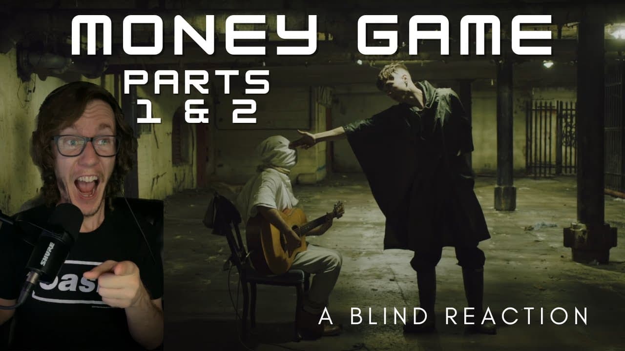 Ren - Money Game Part 1 and 2 (A Blind Reaction)