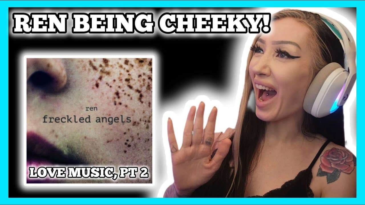 CHEEKY! Ren - Love Music, Pt. 2 reaction