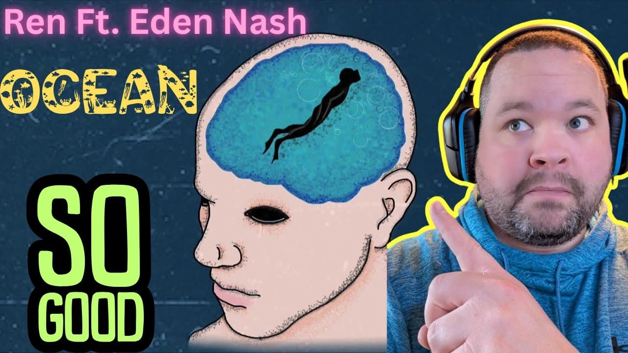 Ren - Ocean Ft. Eden Nash (Official) Ren isn't playing in this one!! Reaction!!