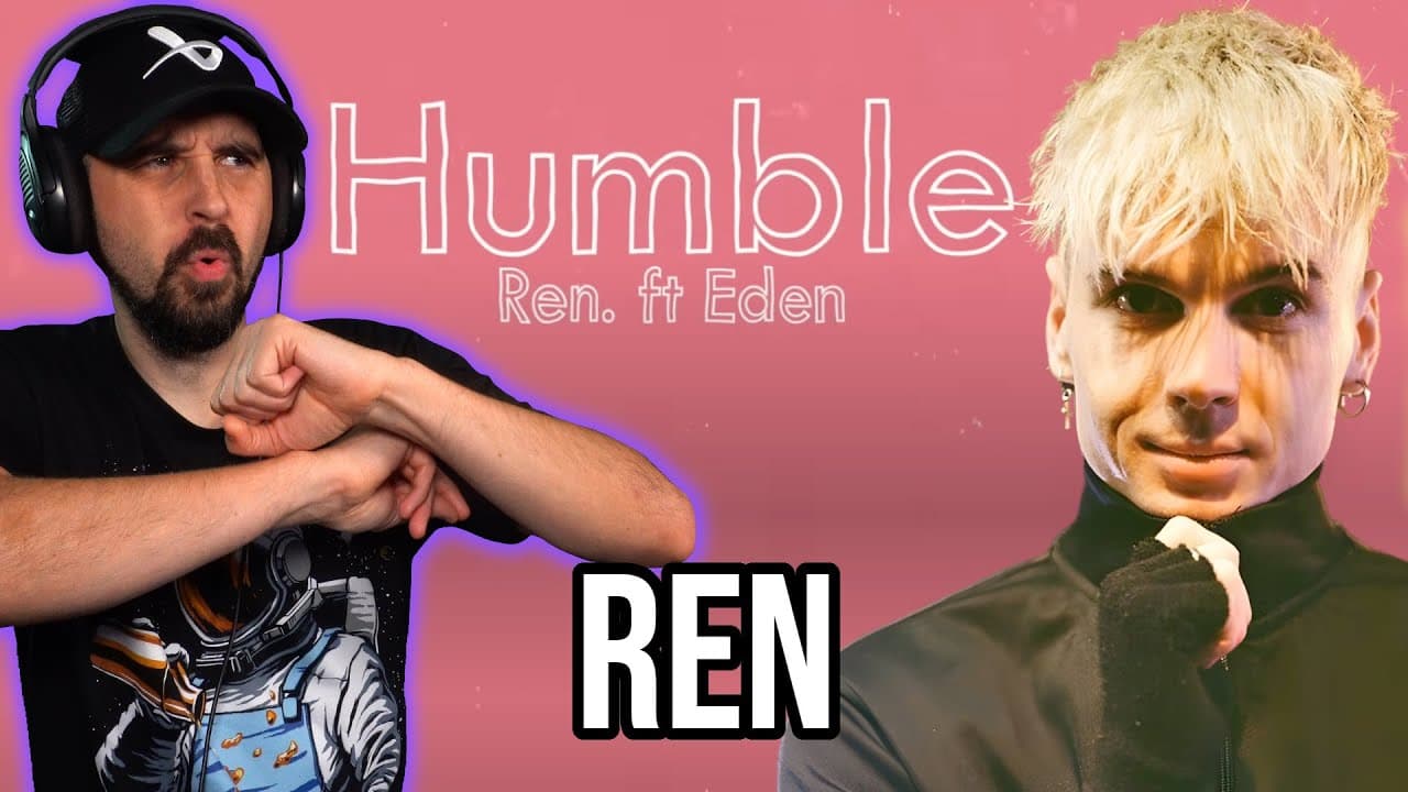 REN REACTION - Humble ft. Eden Nash!
