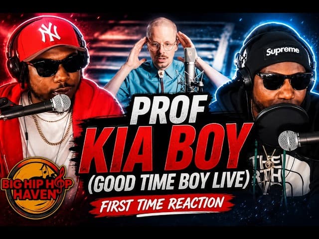 PROF - Kia Boy | Good Time Boy Live 🎤🔥 Reaction