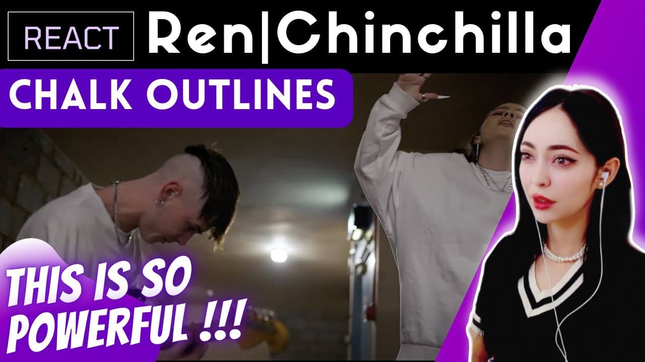 Ren X Chinchilla - Chalk Outlines (live) | REACTION !!!