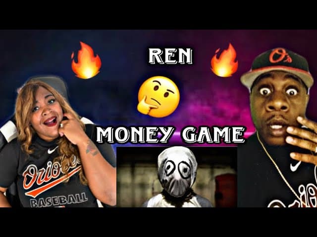 WOW!!!  REN - MONEY GAME (REACTION)