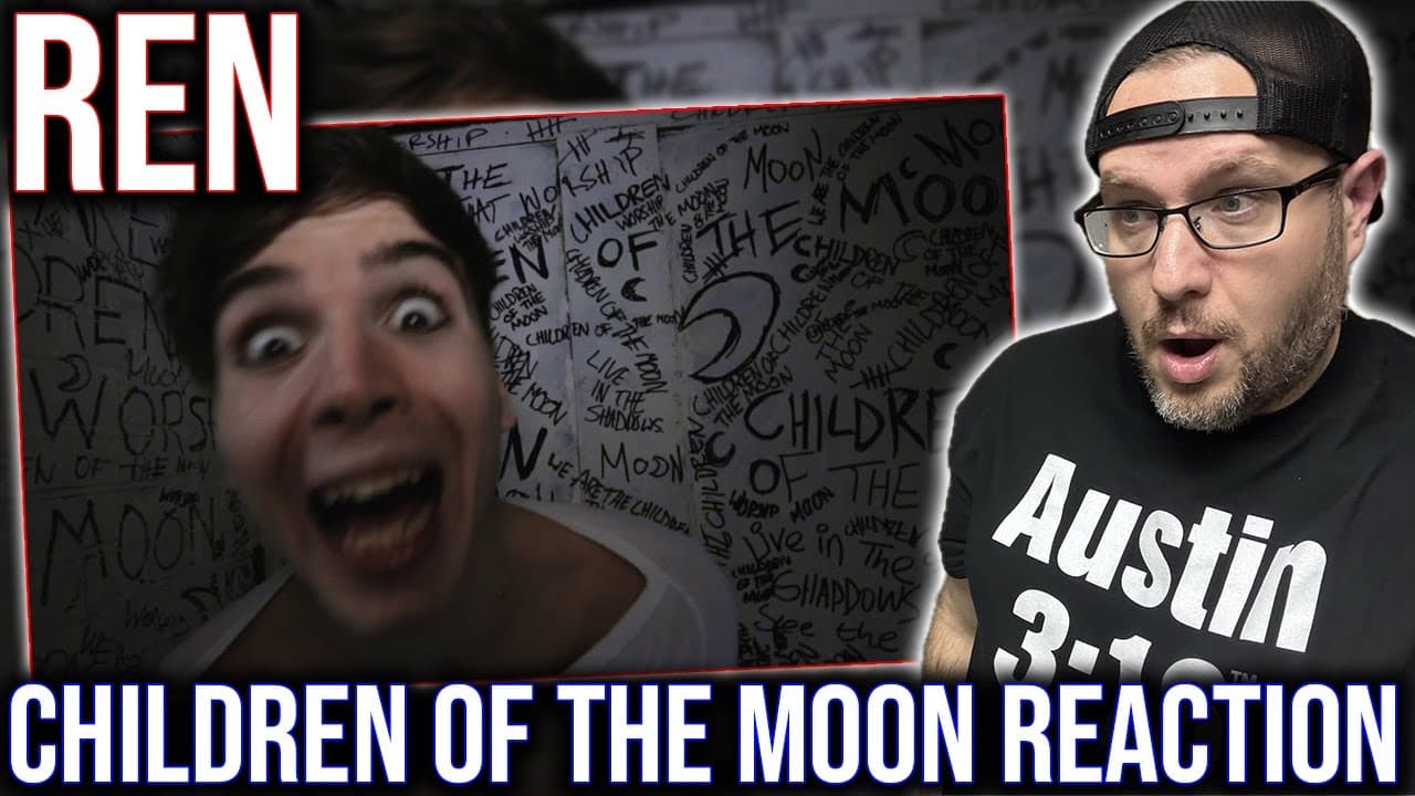 REACTION TO 'CHILDREN OF THE MOON' BY REN!