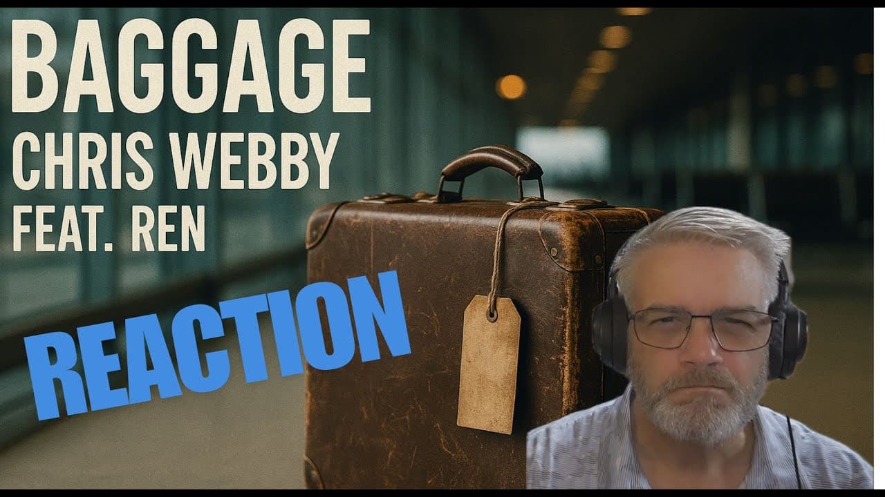 Chris Webby ft. Ren - Baggage - Reaction - It's Time To Unpack...