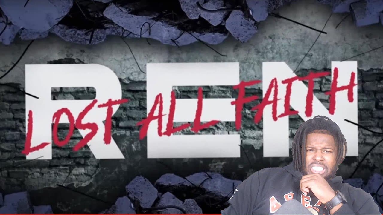 Ren - "Lost All Faith" REACTION