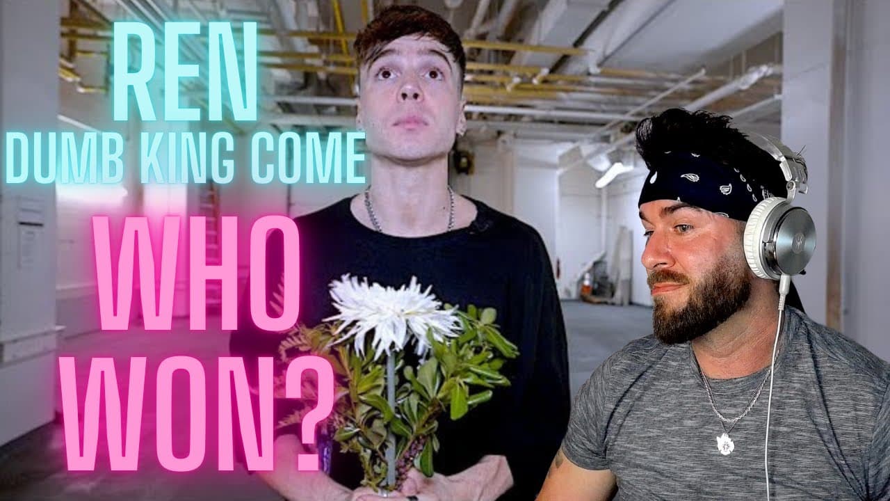 HE HAD THIS IN HIM!!!! Ren - Dumb King Come (First REACTION)