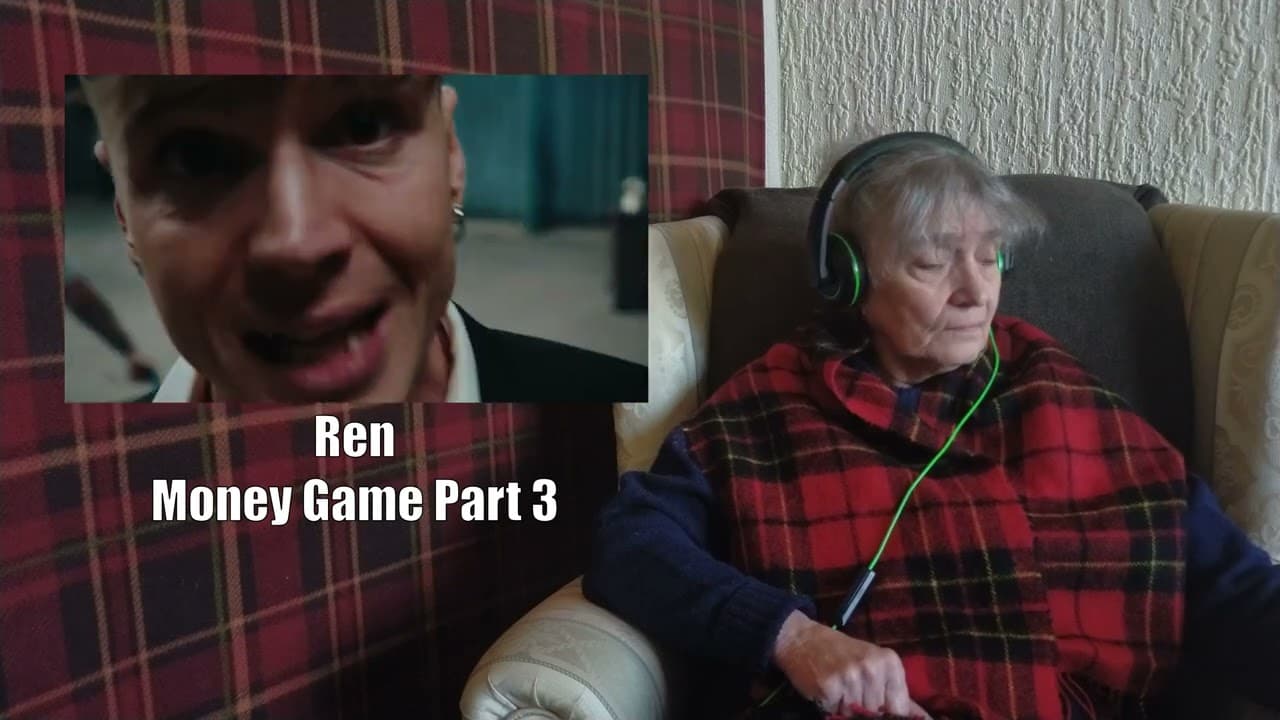 The Scottish Gran - Ren - Money Game Part 3 - Reaction