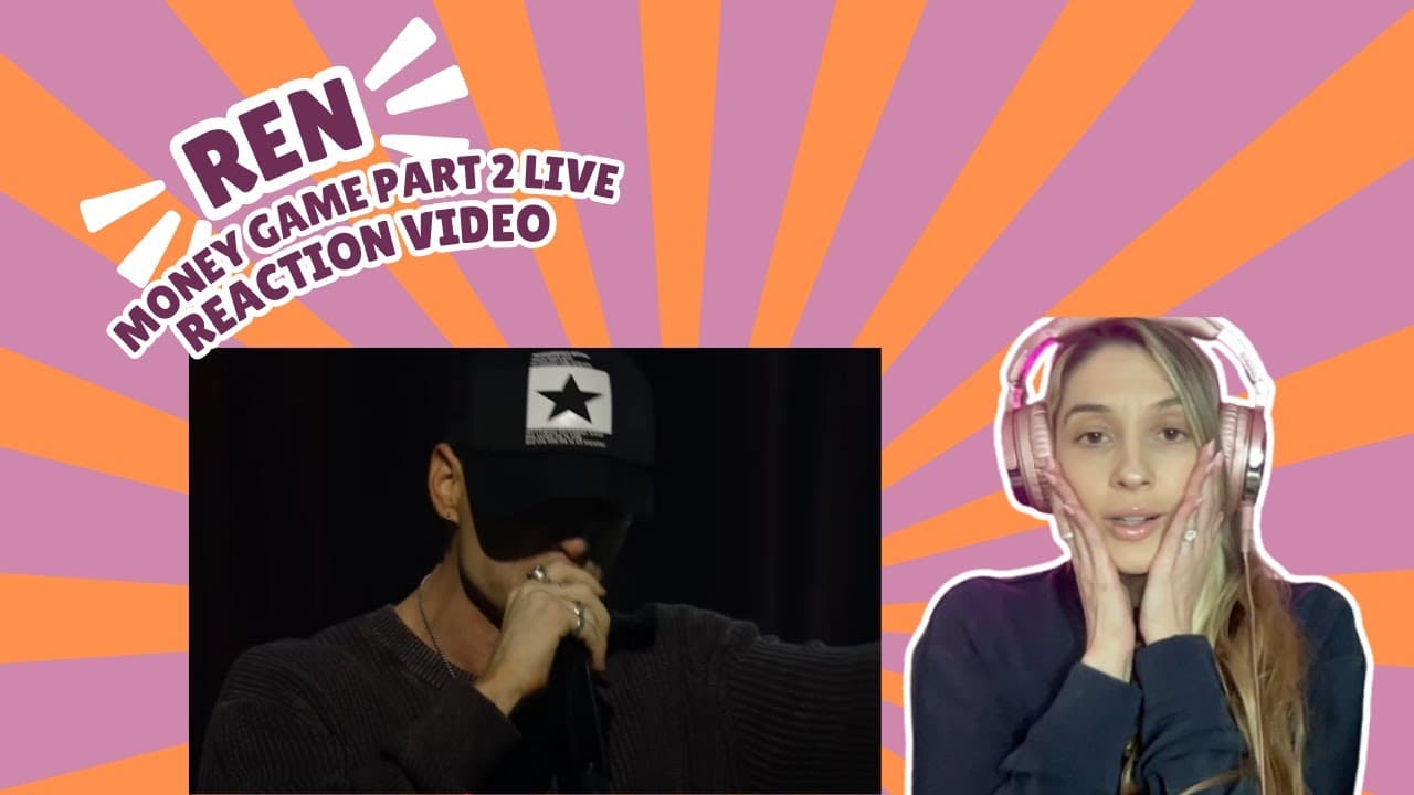 REN-  MONEY GAME PART 2 - REACTION VIDEO!