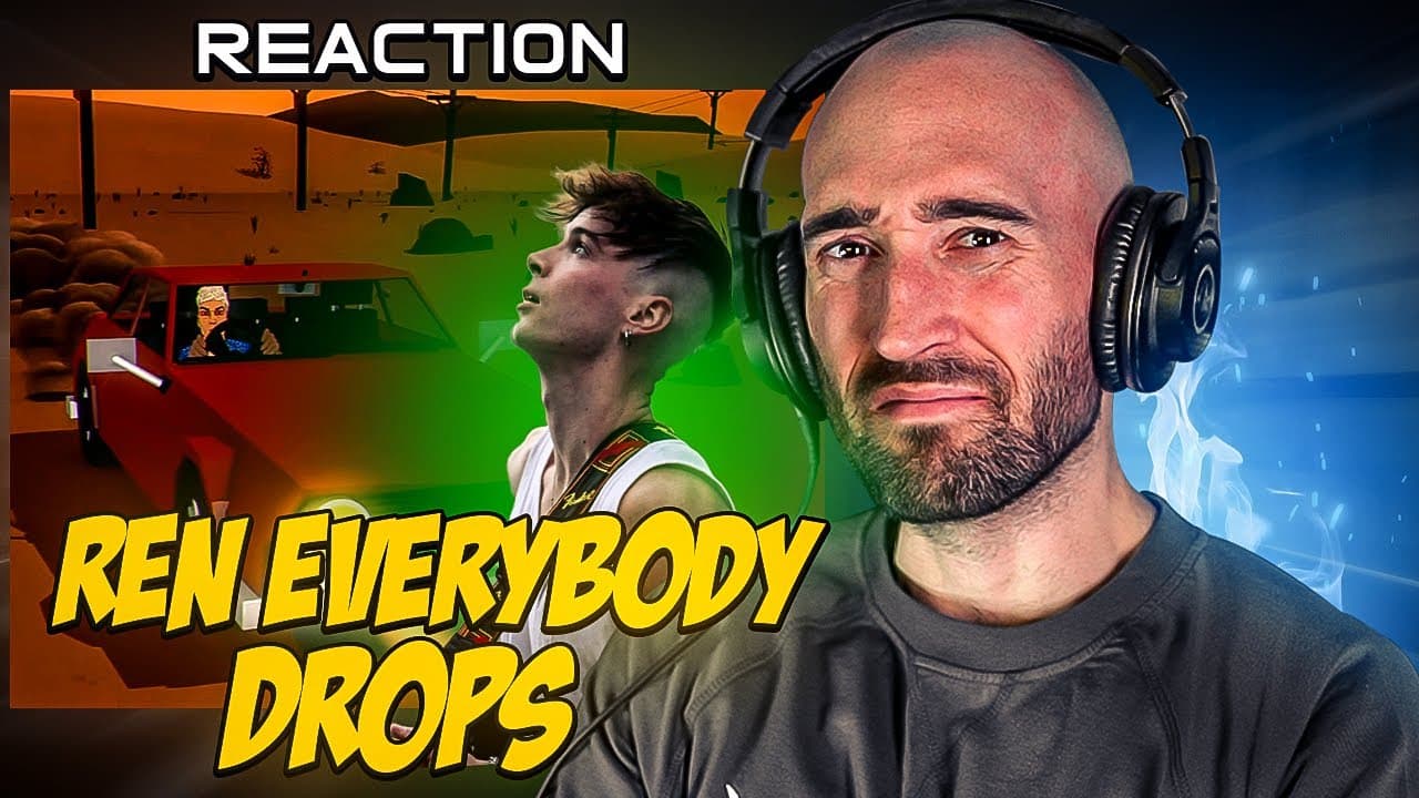 REN - EVERYBODY DROPS [FIRST TIME REACTION]