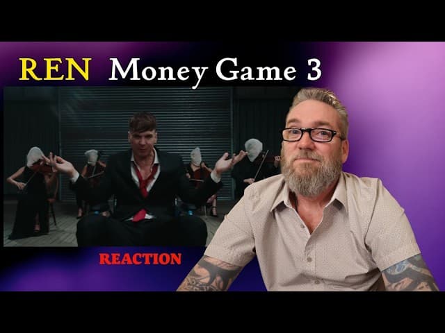 Ren - Money Game 3 | Reaction