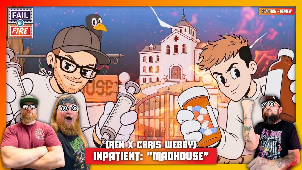 We're ALL Mad Here! Inpatient (Ren x Chris Webby): "Madhouse" Reaction & Review