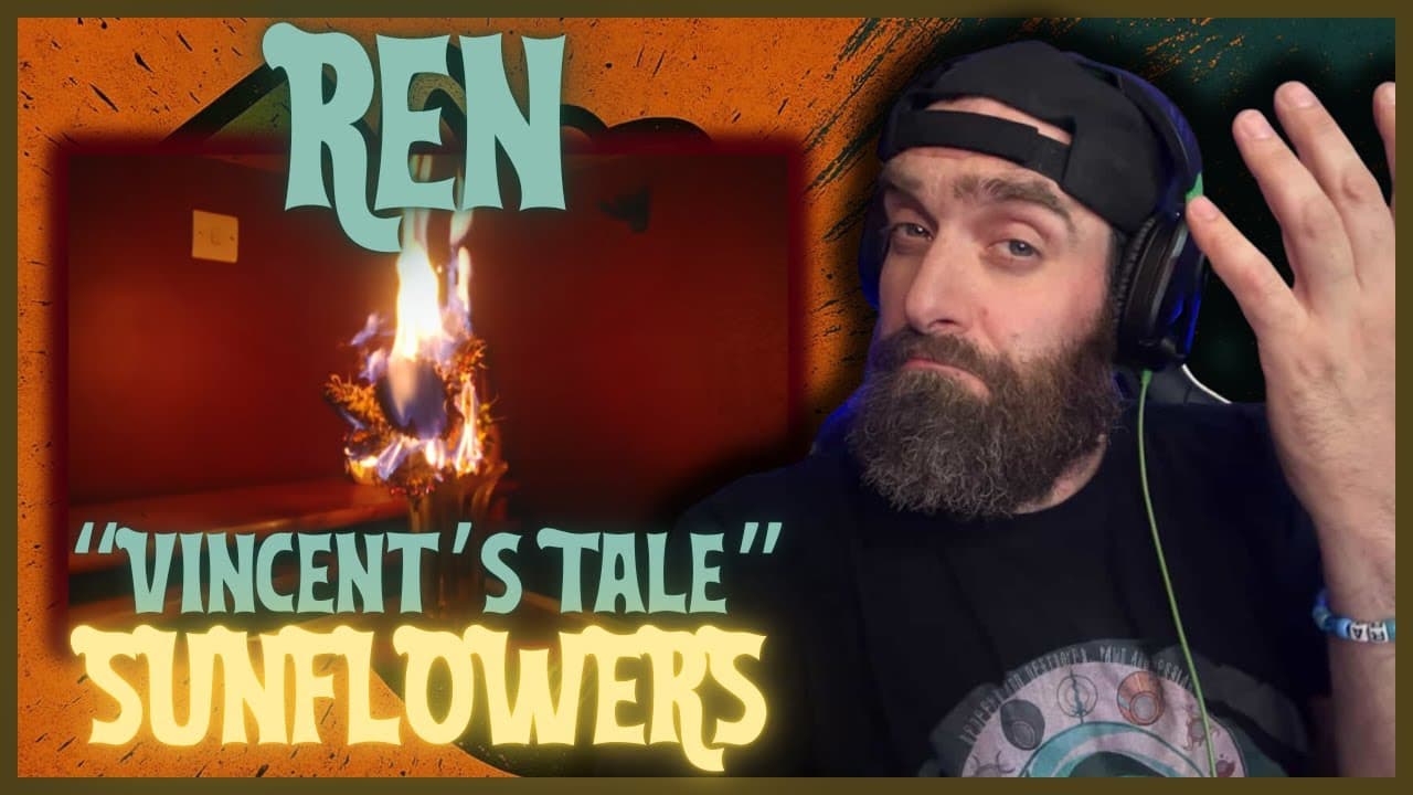 REN "Vincent's Tale" - Sunflowers - This is gonna be GOOD! REACTION!!!