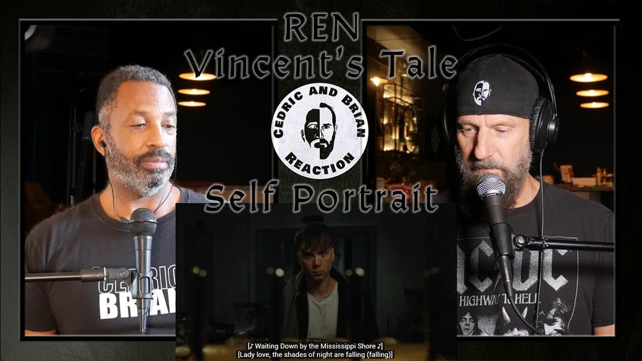Ren - Vincent's Tale - Self Portrait (Cedric and Brian Reaction)