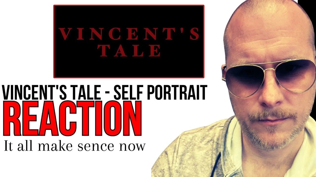 Ren Vincent’s Tale – Self Portrait First Time Reaction