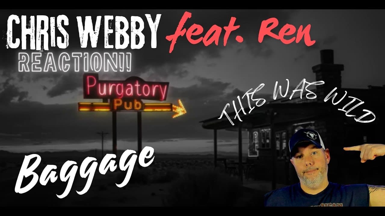 Country Music Fan Reacts to Chris Webby - 'Baggage' (feat. Ren) | First-Time Hearing Reaction