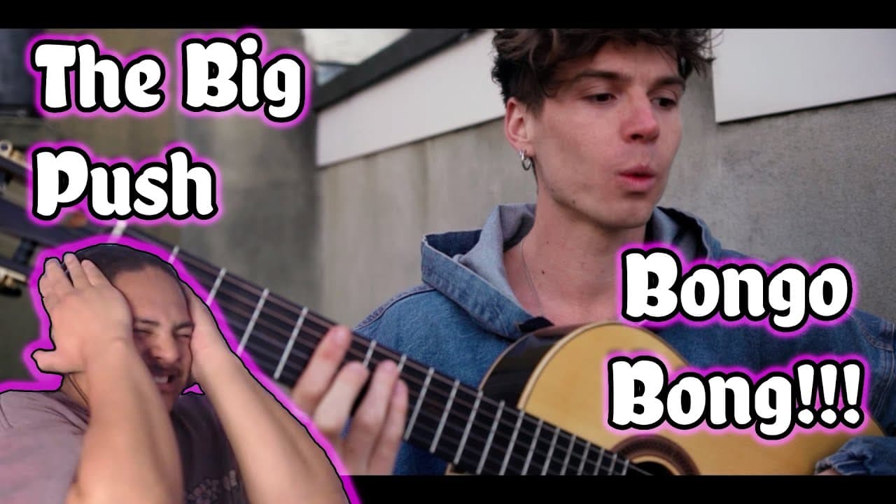 The Big Push - Bongo Bong REACTION!!!