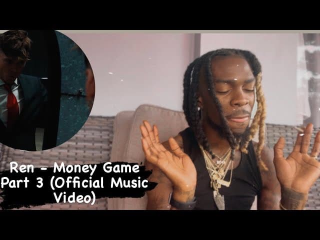 Ren - Money Game®Part 3 (Official MusicVideo) American reaction /RENaction 🤞🏾🔋🔋🧪🫡