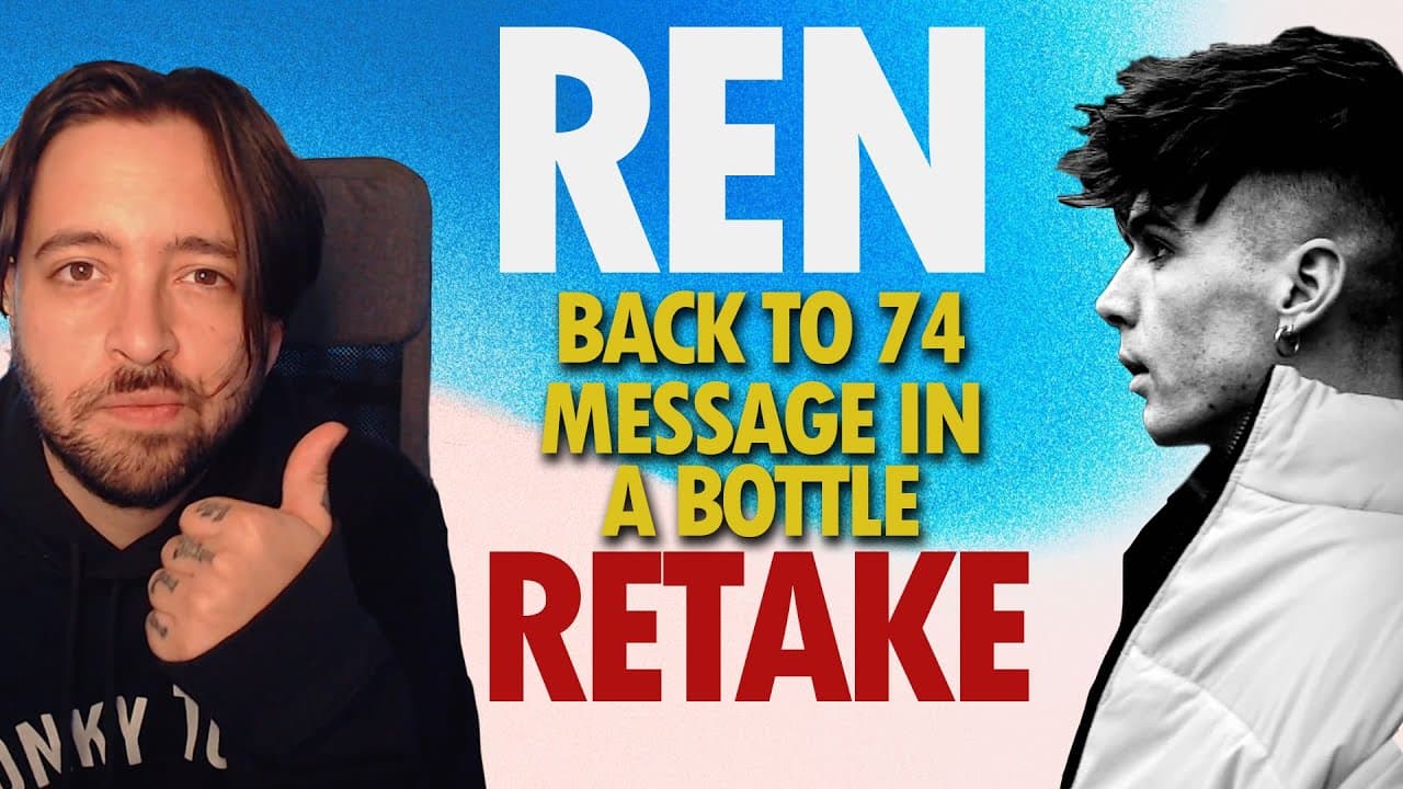 REN - Back on 74 / Message In A Bottle retake | THIS DUDE!... Just stop!