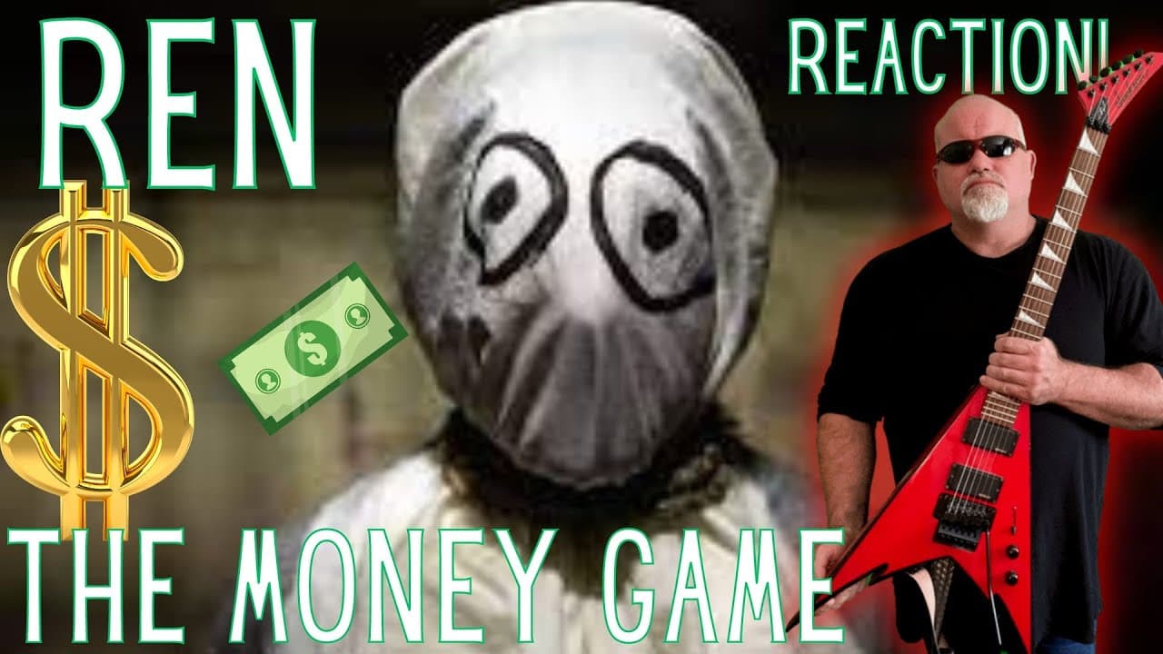 REN - MONEY GAME Reaction!