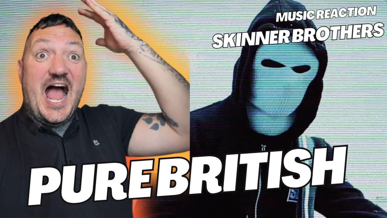 The Skinner Brothers – Skinny Rasta | UK Dad First Time Music Reaction