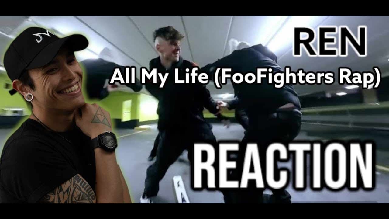 I GEEKED! |Ren - All My Life (FooFighters Rap)| REACTION!