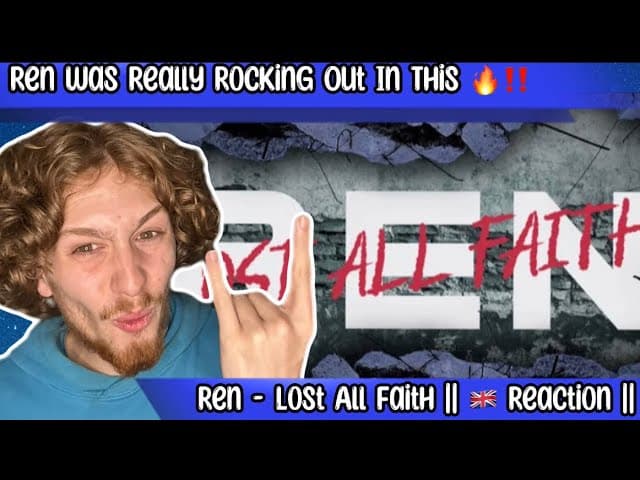 Ren - Lost All Faith || Reaction || He Just Doesn’t Stop, Providing Them Bangers 😮‍💨‼️