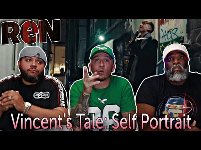 LIFE IMMITATING ART!!!! Ren | Vincent's Tale | Self Portrait REACTION!!! FIRST TIME HEARING