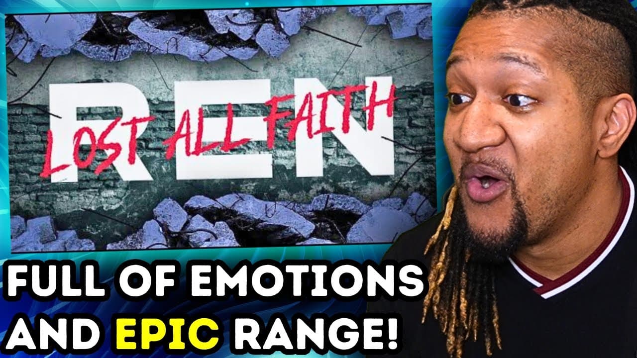 Reaction to Ren - Lost All Faith (Official Lyric Video)