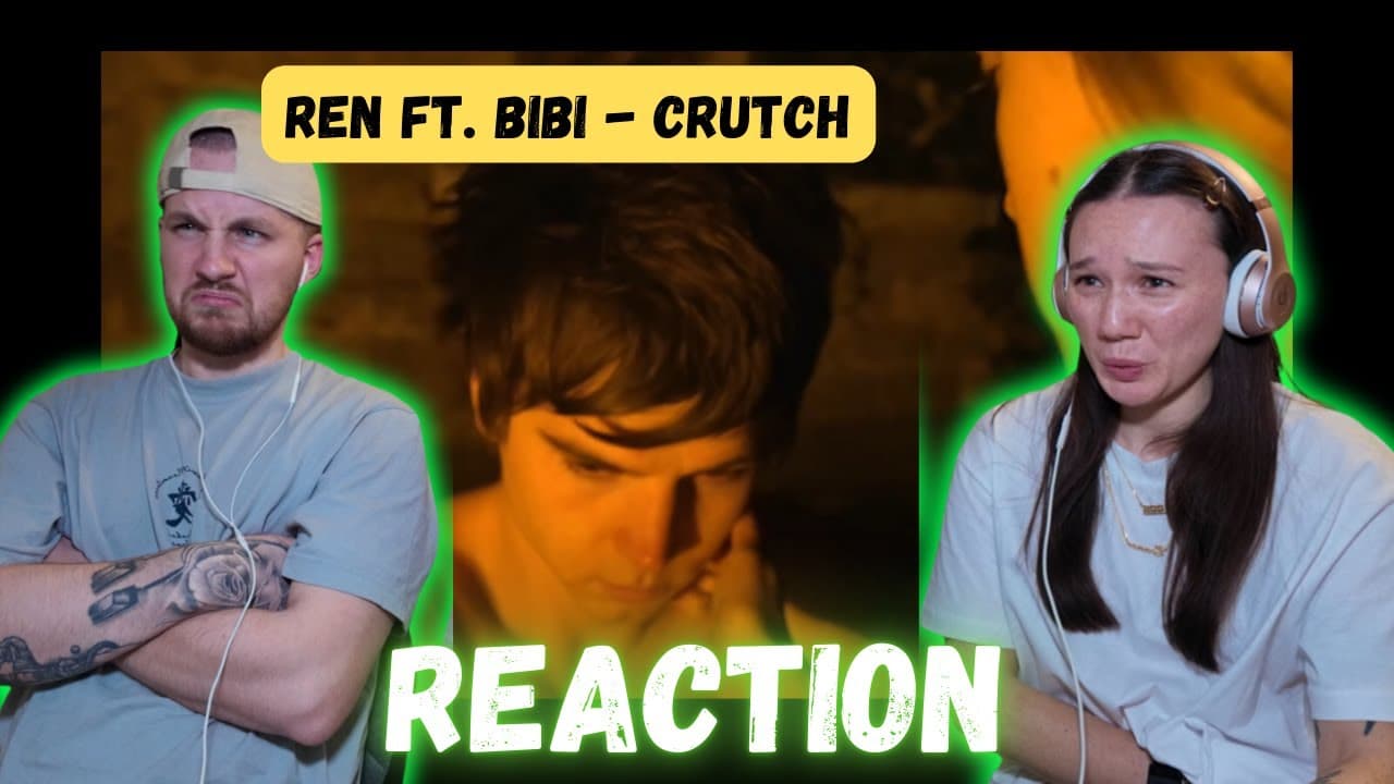 Ren Ft. Bibi - Crutch REACTION