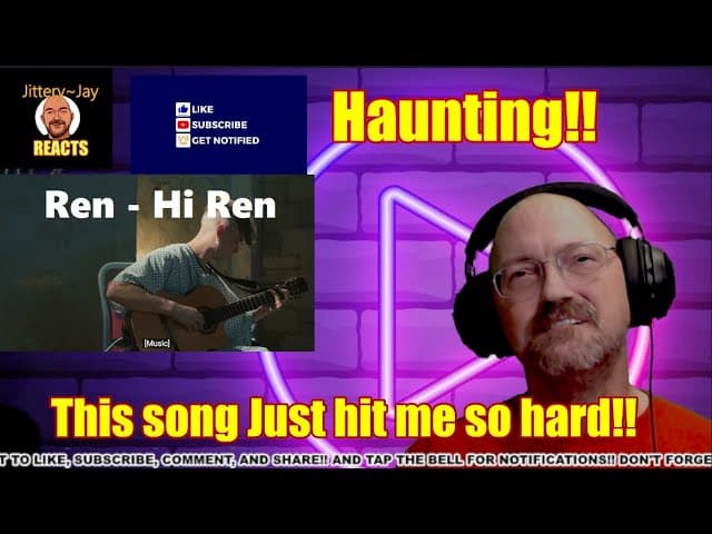 Ren - Hi Ren - FIRST REACTION {Jittery~Jay}