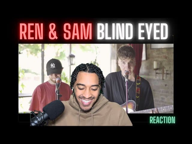 REN & SAM TOMPKINS REACTION | FIRST TIME WATCHING Ren and Sam Tompkins - Blind Eyed | (M.C Sessions)