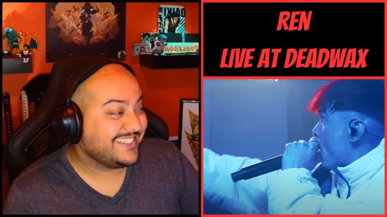 Ren: Live at the Deadwax [Reaction] - Unstoppable Force and Immovable Object