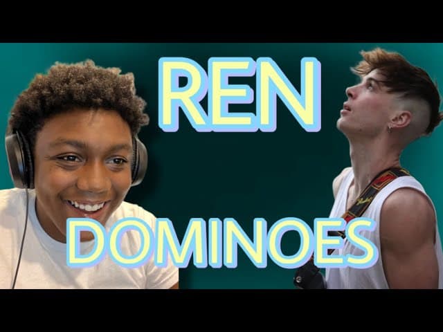 Ren - Dominoes (Lyrics) | REACTION