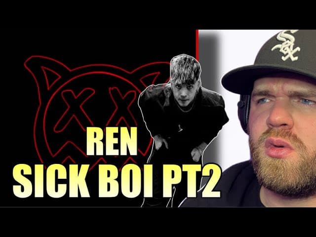 Perfect Ending To Sick Boi | Ren- Sick Boi Pt. 2 (Reaction)