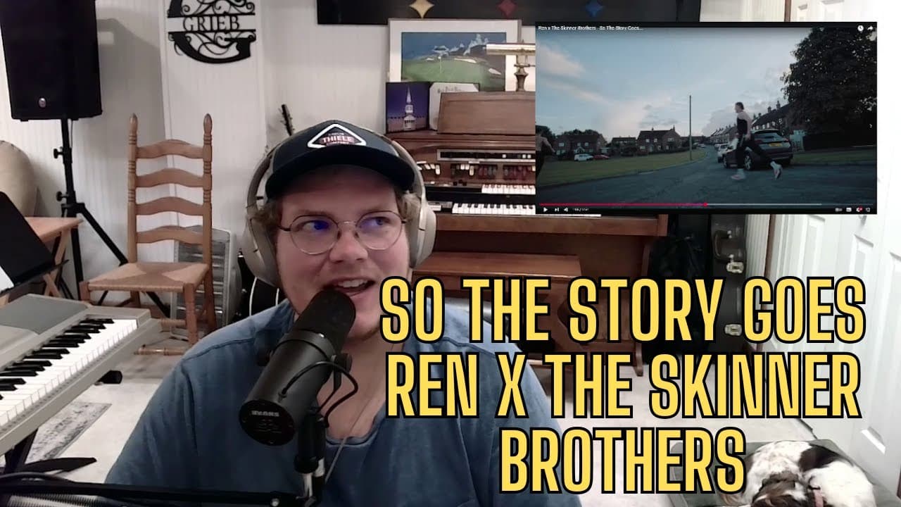 So The Story Goes - Ren x The Skinner Brothers (Reaction)